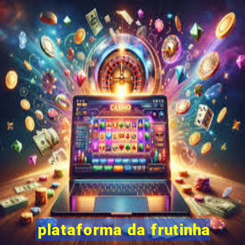 plataforma da frutinha